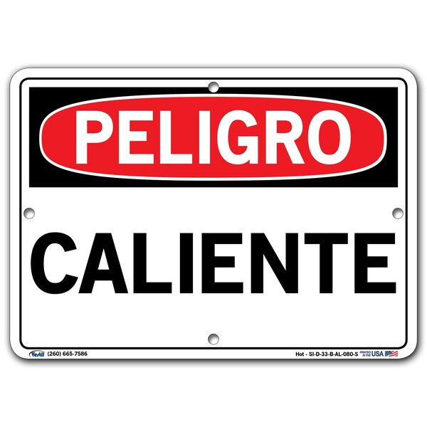 Aluminum Sign, 9-1/2" Height, 12-1/2" Width, Aluminum, Rectangle, Spanish